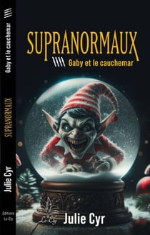 Supranormaux 4, Gaby et le cauchemar