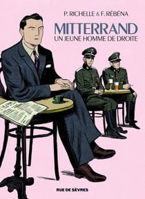 Mitterrand - Un jeune homme de droite