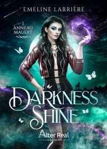Anneau maudit - Darkness Shine, T1