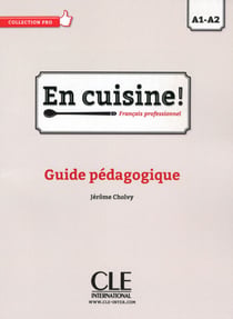 En cuisine a1/a2 guide pedagogique ebook