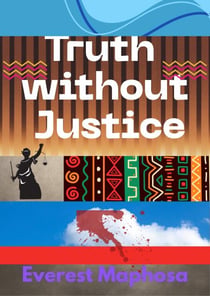 Truth Without Justice