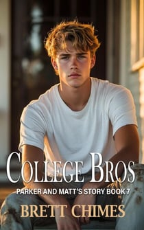 College Bros: Chris and Kip 7 - College Bros, #7
