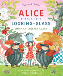 Alice Through the Looking Glass (Read Aloud)
