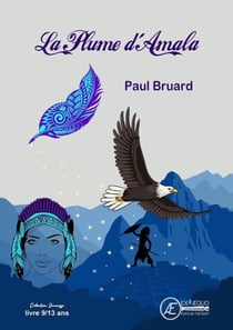 La Plume d'Amala - Roman jeunesse