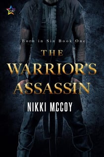 The Warrior’s Assassin - Born in Sin, #1