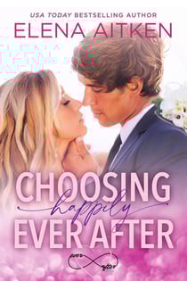 Choosing Happily Ever After - Ever After, #1