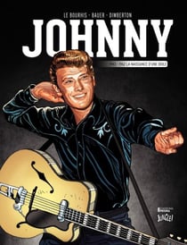 Johnny - Tome 1 - La naissance d'une idole (1943-1962) - 1943 - 1962 La naissance d'une idole