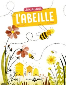 Suis du doigt l'abeille - Un documentaire ludique pour une première approche de l'écologie