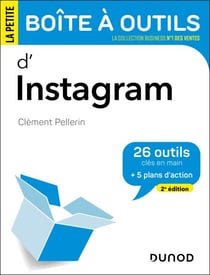 La petite boîte à outils d'Instagram - 2e éd. - 26 outils clés en main et 4 plans d'action