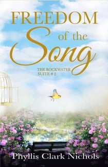 Freedom of the Song - The Rockwater Suite, #2