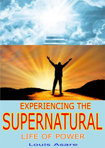 Experiencing The Supernatural Life Of Power - glory series, #2
