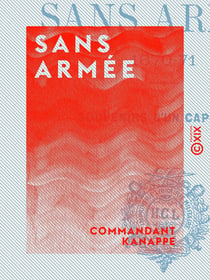 Sans armée - Souvenirs d'un capitaine (1870-71)