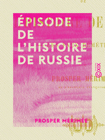 Épisode de l'histoire de Russie - Les faux Démétrius