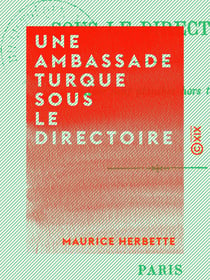 Une ambassade turque sous le Directoire