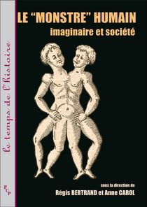 Le « monstre » humain - Imaginaire et société