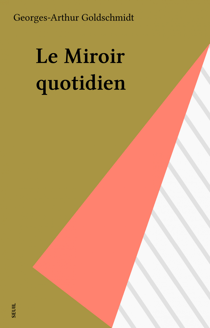 Le Miroir quotidien