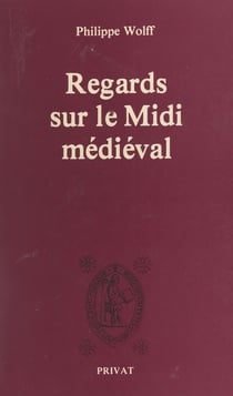 Regards sur le Midi médiéval