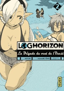 Log Horizon, la brigade du vent de l'ouest - Tome 2