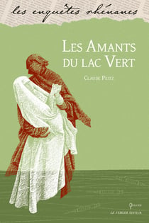 Les Amants du lac Vert - Une enquête de Claude Lemmy, T2