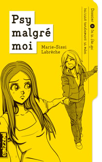 De la fille qui haïssait tendrement sa mère - Psy malgré moi - dossier 08