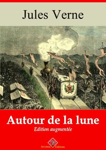 Autour de la Lune – suivi d'annexes - Nouvelle édition 2019