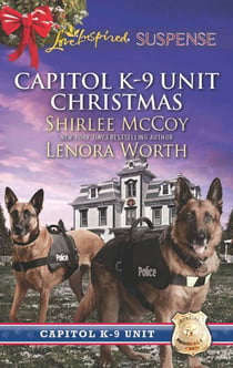 Capitol K-9 Unit Christmas - Protecting Virginia (Capitol K-9 Unit) / Guarding Abigail (Capitol K-9 Unit)