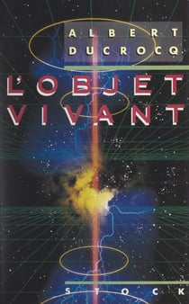 L'objet vivant - Le champ des émergences