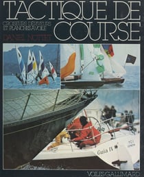 Tactique de course - Croiseurs, dériveurs et planches à voile