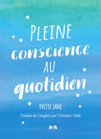 Pleine conscience au quotidien