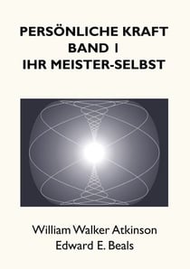 Persönliche Kraft - Ihr Meisterselbst