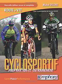Cyclosportif - Route et VTT - Préparation et entraînement