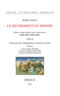 Le Devisement du monde - Tome II, Traversée de l’Afghanistan et entrée en Chine
