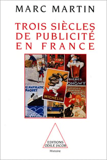 Trois Siècles de publicité en France