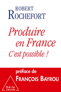 Produire en France, c’est possible!
