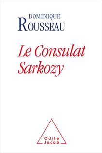 Le Consulat Sarkozy