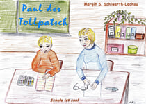 Paul der Tollpatsch - Schule ist cool