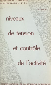 Niveaux de tension et contrôle de l'activité - Propositions pour une étude de l'énergétique du comportement
