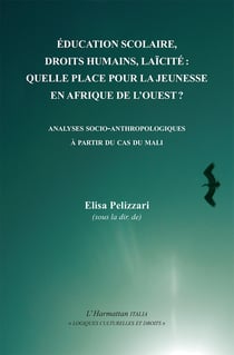 Education scolaire, droits humains, laïcité: - quelle place pour la jeunessse en Afrique de l'Ouest ?