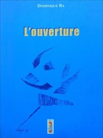 L'ouverture