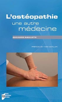 L’ostéopathie, une autre médecine