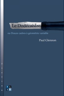 Le Dodécaèdre - ou Douze cadres à géométrie variable