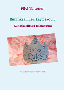 Kuninkaallinen käytöskoulu - Kuninkaallinen leikkikoulu