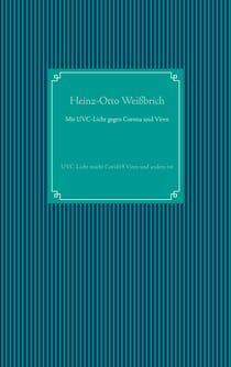 Mit UVC-Licht gegen Corona und Viren - UVC-Licht macht Covid19 Viren und andere tot