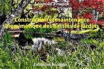 Construction et maintenance biomimétique des bassins de jardin