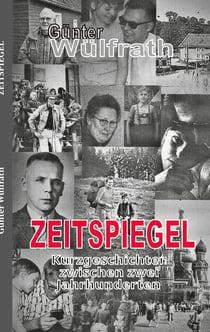 Zeitspiegel - Kurzgeschichten zwischen zwei Jahrhunderten