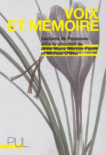 Voix et mémoire - Lectures de Rousseau