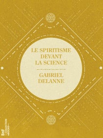 Le Spiritisme devant la science