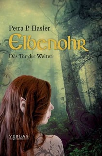Elbenohr - Das Tor der Welten
