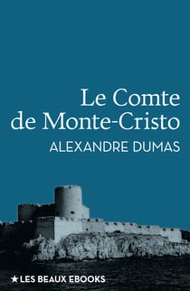 Le Comte de Monte-Cristo - Édition intégrale