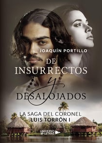 La saga del coronel Luis Torrón I